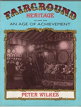 Paperback Fairground Heritage: An Age of Achievement v. 1 Book