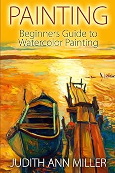 Paperback Painting: Beginners Guide to Watercolor Painting Book
