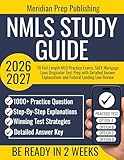 NMLS STUDY GUIDE 2026-2027: 10 Full-Length MLO Practice Exams, SAFE Mortgage Loan Originator Test Prep with Detailed Answer Explanations and Federal Lending Law Review