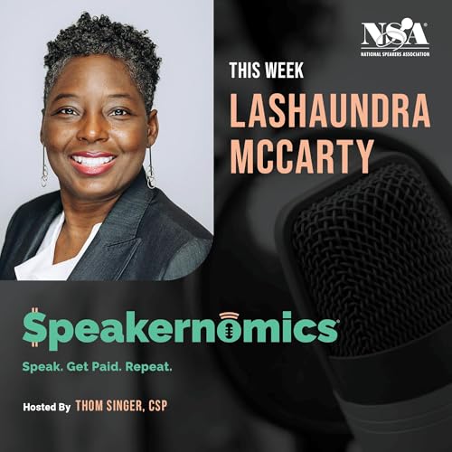 Diversify, Track, Thrive: How Speakers Can Build Profitable Businesses with LaShaundra McCarty