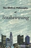 Biblical Philosophy of Soulwinning B000E2ZLN0 Book Cover