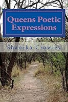 Queens Poetic Expressions: Let Me Motivate You 1511503122 Book Cover