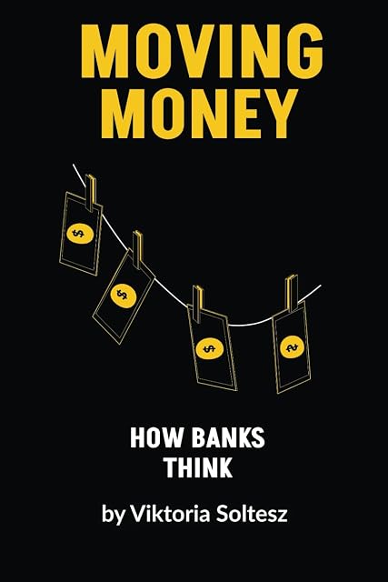 Portada de Moving Money: How banks think