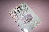 Shipwrecks and Nautical Lore of Boston Harbor: A Mariner's Chronicle of More Than 100 Shipwrecks, Heroic Rescues, Salvage, Treasure Tales, Island Legend 0871064979 Book Cover