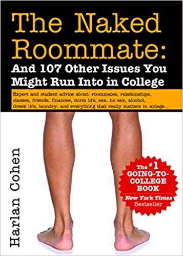 [1492645966] [9781492645962] The Naked Roommate: And 107 Other Issues You Might Run Into in College 7th Edition-Paperback