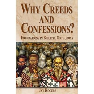 Why Creeds and Confessions? Audiolibro Por Jay Rogers arte de portada