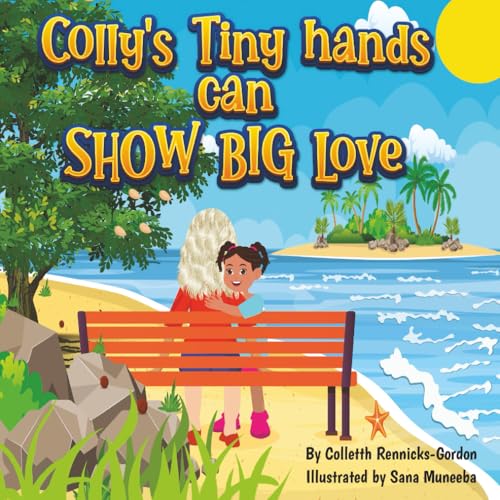 Colly's Tiny hands can Show Big Love