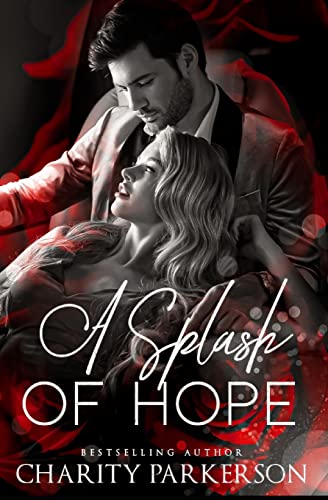 A Splash of Hope (Spiced Life)