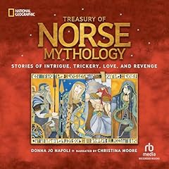 Treasury of Norse Mythology Audiobook By Donna Jo Napoli, Christina Balit - Illustrator cover art