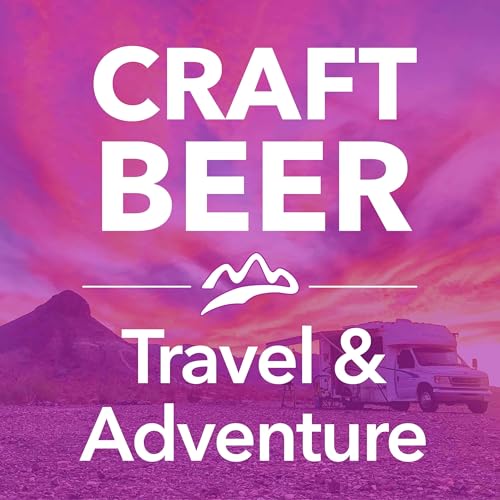 Craft Beer Travel & Adventure cover art