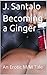 Becoming a Ginger: An Erotic M/M Tale