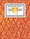 What to eat?: A healthy diet gluten free, low carb, own cookbook proposition, meal planning for family, kid, grocery checklist, weight loss, plate ... control, healthy eating, balanced diet