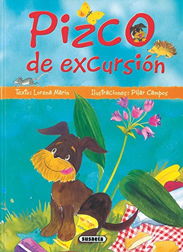 Pizco de excursión (Mi Amigo Pizco)