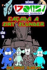 Capa de Serie Pequenos Guardiões - Caçada a Zirt Zlunder