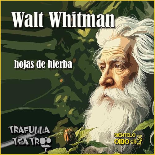 Hojas de hierba - Walt Whitman