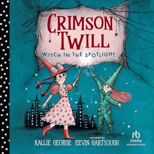 Crimson Twill: Witch in the Spotlight by Kallie George, Birgitta Sif - illustrator episode artwork