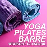  Yoga, Pilates, Barre Workout Classical