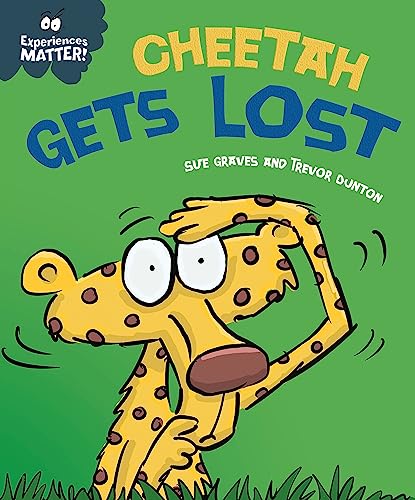 Cheetah Gets Lost (Experiences Matter)