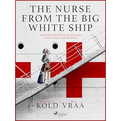 The Nurse from the Big White Ship