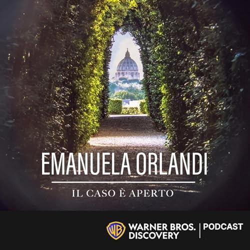 Emanuela Orlandi: il caso è aperto