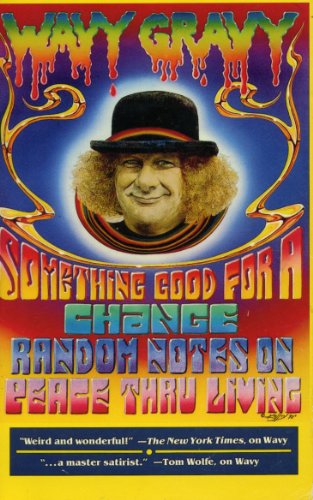 Something Good for a Change: Random Notes on Pe... 0312093918 Book Cover