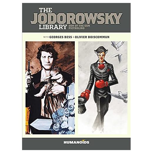The Jodorowsky Library (Book Two): Son of the Gun - Pietrolino