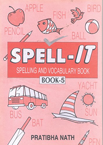 Spell it: bk. 5: Spelling and Vocabulary