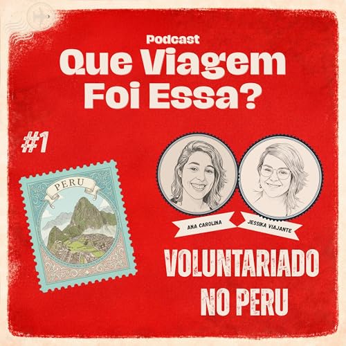 T1 Epi 01 - Voluntariado no Peru