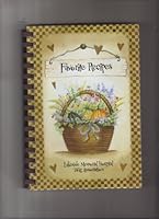 Favorite Recipes B000YJYRF6 Book Cover