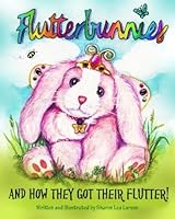 Flutterbunnies 0692677437 Book Cover