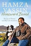 Homeward Bound: The joy of nature and my life outdoors