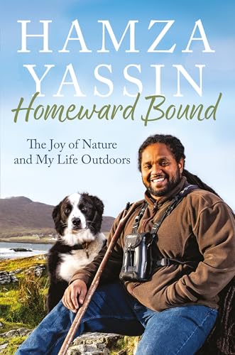 Homeward Bound: The joy of nature and my life outdoors