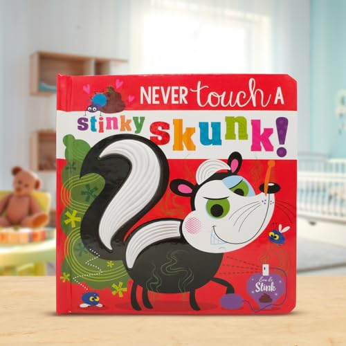 Image of Never Touch a Stinky Skunk!