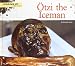 Ötzi the Iceman (Digging Up the Past)