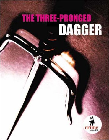 The Three-Pronged Dagger