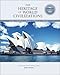 The Heritage of World Civilizations: Volume II, Since 1500, Brief Edition
