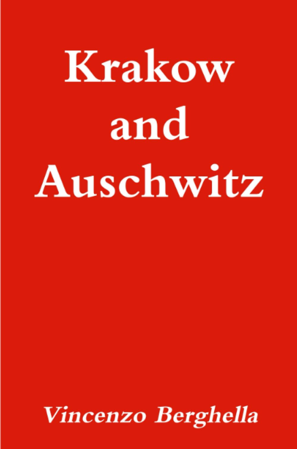 Krakow and Auschwitz
