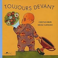 Toujours devant 2844070361 Book Cover