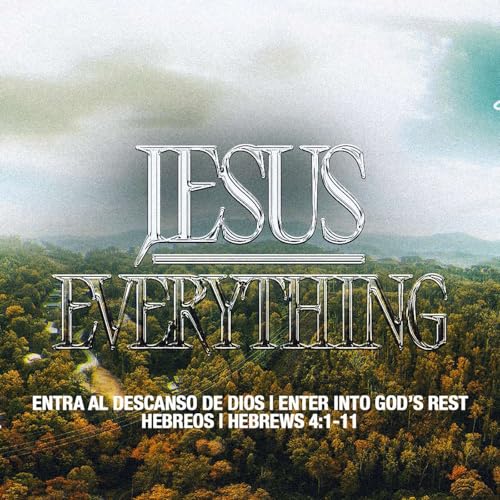 Entra Al Descanso De Dios | Enter Into God&rsquo;s Rest