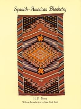 Hardcover Spanish-American blanketry: Its relationship to aboriginal weaving in the Southwest Book