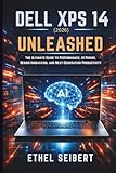 Dell XPS 14 (2026) Unleashed: The Ultimate Guide to Performance, AI Power, Design Innovation, and Next-Generation Productivity