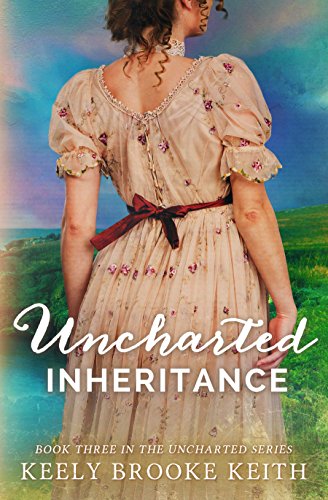 Uncharted Inheritance (The Uncharted Series Book 3)