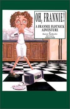 Paperback Oh, Frannie! A Frannie Flotnick Adventure Book