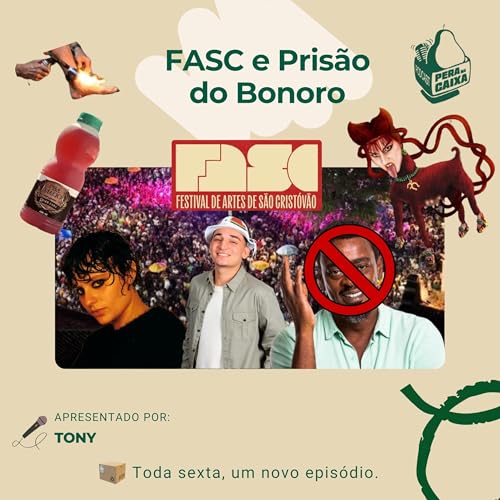 FASC e Pris&atilde;o do Bolsonaro
