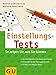 Einstellungs-Tests So zeigen Sie, was Sie können