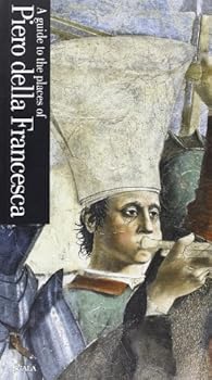 Paperback A guide to the Place of Piero della Francesca Book