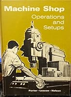 Machine Shop Operations and Setups. B0000CKRQ4 Book Cover