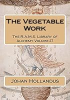 The Vegetable Work 1511630426 Book Cover