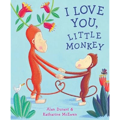 I Love You, Little Monkey