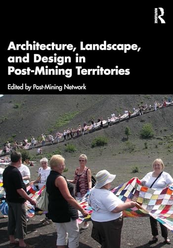Architecture Landscape Design Post-Mining Territories Guide Urbanisme - 2